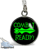 Combat Ready! Pendant